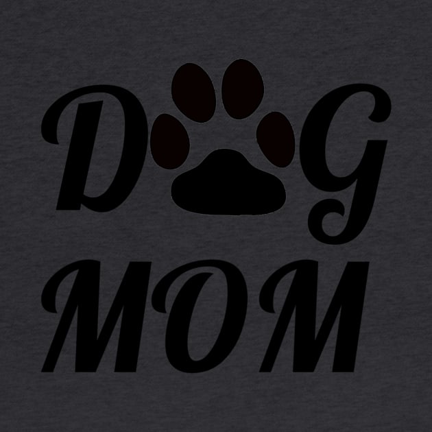 Dog Mom by Stupidi-Tees